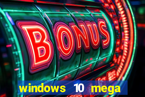 windows 10 mega lite torrent